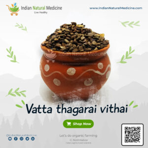 Vatta thagarai vithai - indian natural medicine